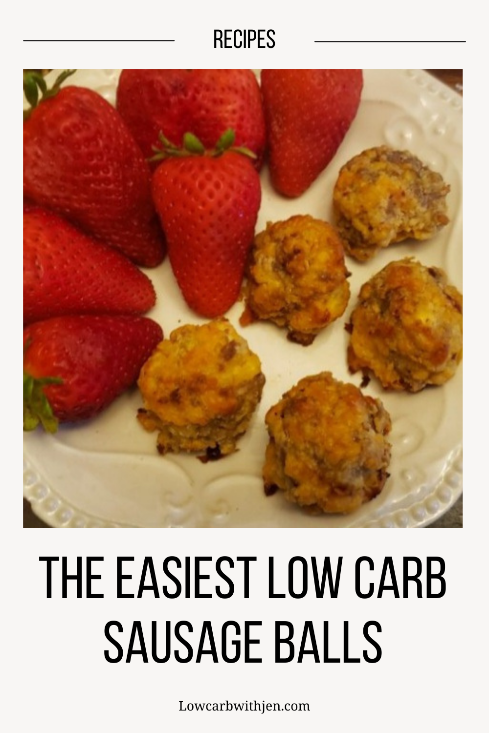 The Easiest Low Carb Sausage Ball Recipe Low Carb with Jen